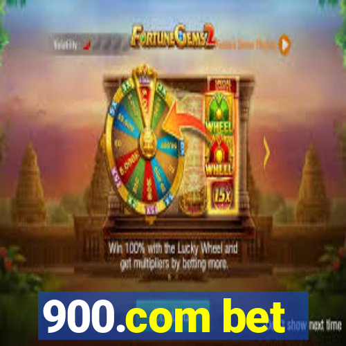 900.com bet